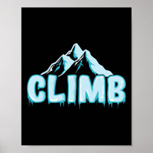 Climb Extreme Sports Ice Climbing Winter Poster
