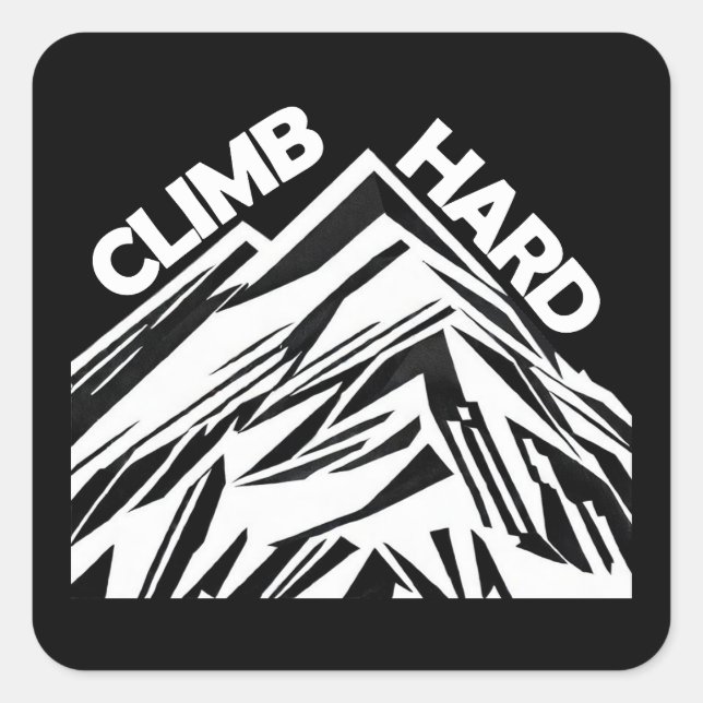 Climb Hard Mountaineering Square Sticker (Front)