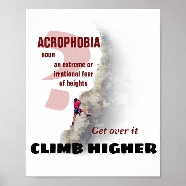 Climb Higher - Acrophobia? Poster (Front)