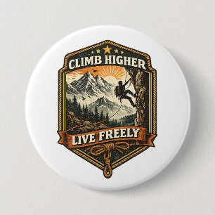Climb Higher Live Freely Adventure Coffee Mug 7.5 Cm Round Badge