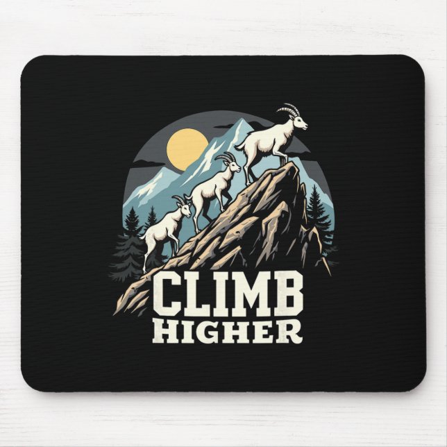 Climb Higher Mountain Goat Adventure Motivational  Mouse Pad (Front)
