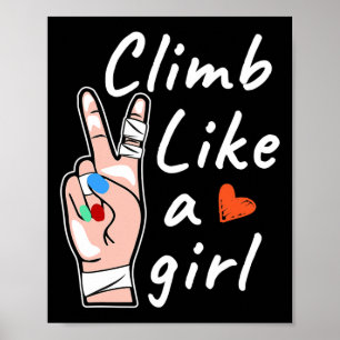 Climb Like A Girl, Bouldering Rock Climbing  Poster