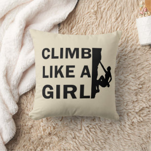Climb like a girl rock climbing woman cushion