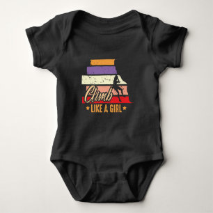 Climb Like A Girl Wall Climbing Mountaineering Baby Bodysuit