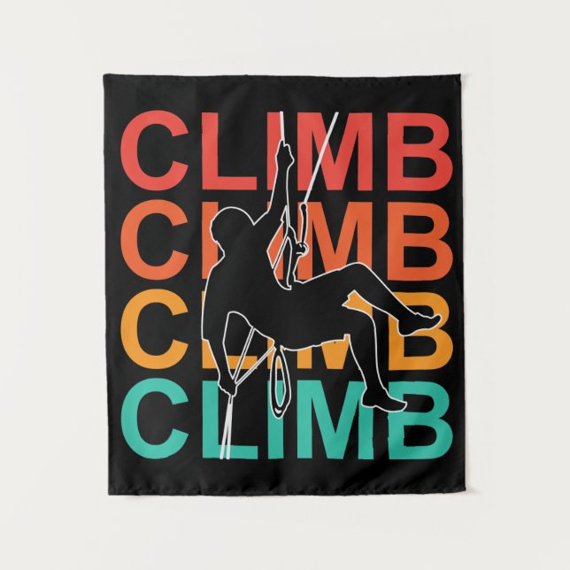 Climb, Mountain Rock Climber Brave Adventure Tapestry (Front)
