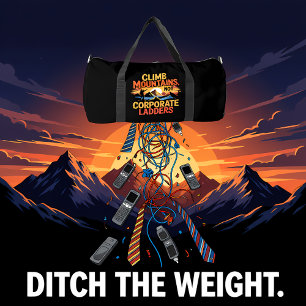 Climb Mountains Not Corporate Ladders Duffle Bag