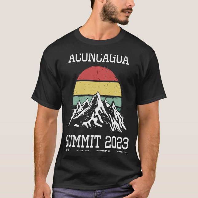 Climbed Aconcagua Argentina Summit 2023 Hike Mendo T-Shirt (Front)