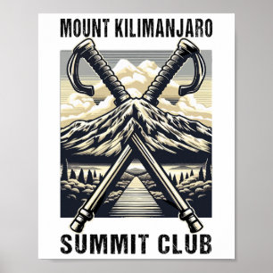 Climbed Mount Kilimanjaro Summit Club Hike Tanzani Poster