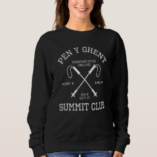 Climbed Pen Y Ghent Summit Club Hike Yorkshire Dal Sweatshirt