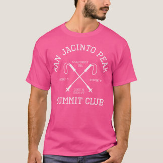 Climbed San Jacinto Peak Summit Club Hike Californ T-Shirt