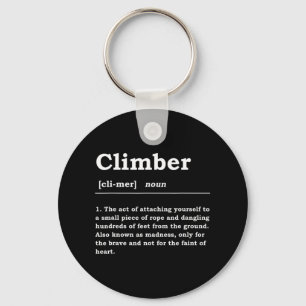 Climber Definition Noun Boulderin Rock Climber Mou Key Ring