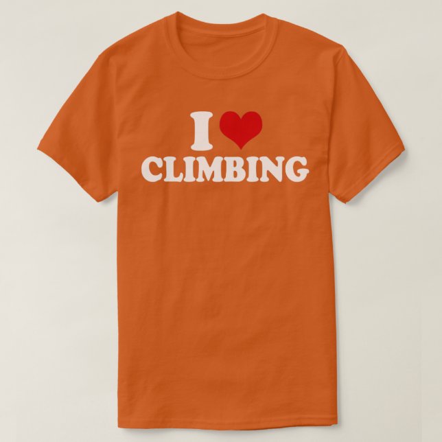 Climber I Love Climbing1 T-Shirt (Design Front)