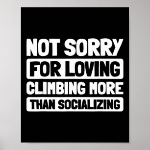 Climber Mountain Climb Mountaineer Bouldering Rock Poster