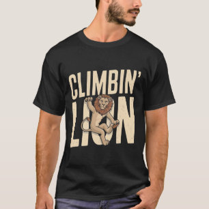 Climbin Lion - Funny Climber T-Shirt