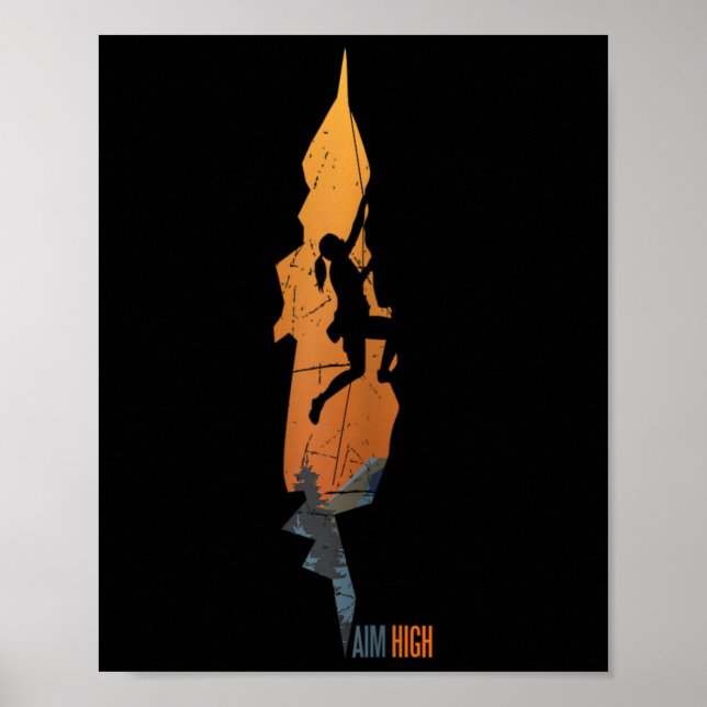 Climbing - Aim High Rock Climbing Bouldering Climb Poster (Front)