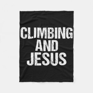 Climbing And Jesus Tree Rock Climber  Fleece Blanket