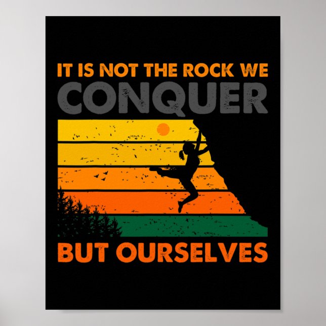 Climbing Bouldering Climber Mountain Climber Rock  Poster (Front)