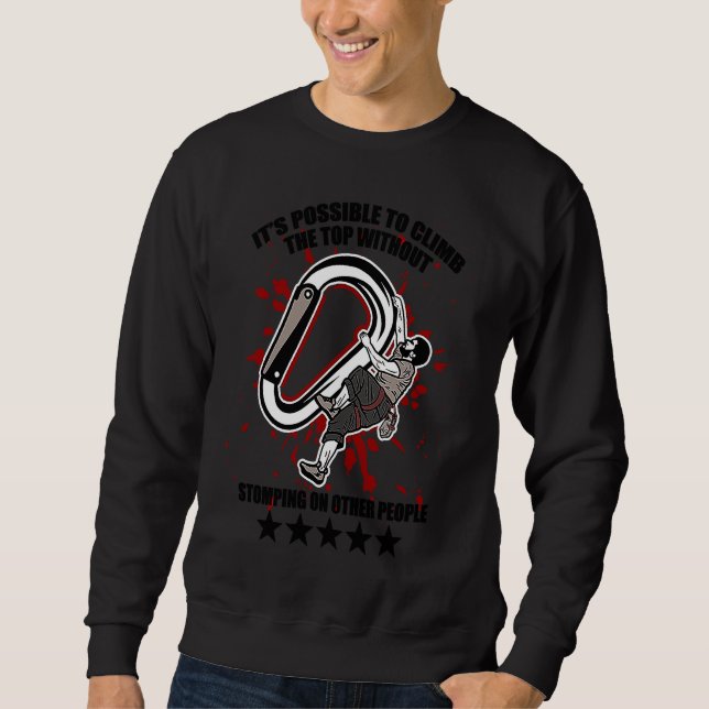 Climbing, bouldering, climbering, rock climbing 1 sweatshirt (Front)