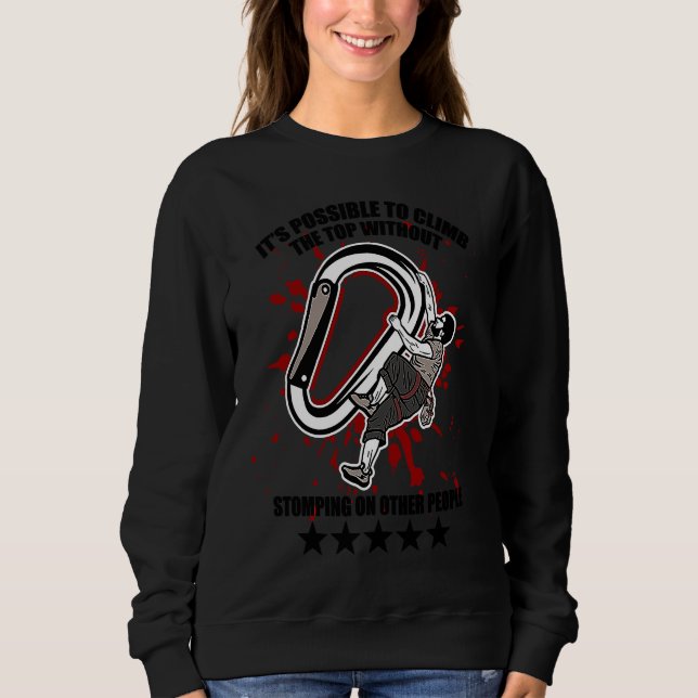 Climbing, bouldering, climbering, rock climbing 1 sweatshirt (Front)