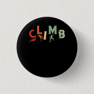 Climbing Bouldering Rock Climber Climbing Extreme  3 Cm Round Badge