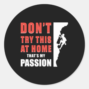 Climbing Climber Rock Mountains Climb Gift Idea Classic Round Sticker