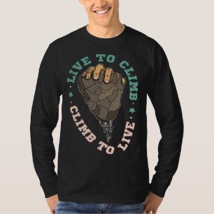 Climbing climbering bouldering mountains T-Shirt