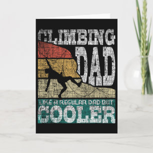 Climbing Dad Like A Regular Dad But Cooler - Rock Card