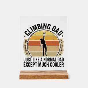 Climbing Dad Vintage Rock Climbing Shirt Design_1 Acrylic Sign