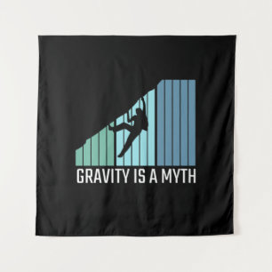 Climbing - Gravity Is a Myth Tapestry