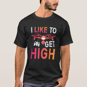 Climbing I Like To Get High Rock Climb Outing T-Shirt