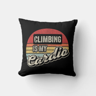 Climbing Is My Cardio Vintage Retro Rock Climbing  Cushion