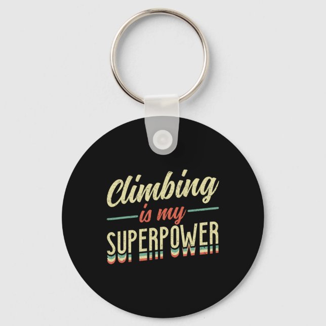 Climbing Is My Superpower  Key Ring (Front)