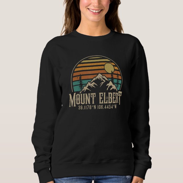 Climbing Mt  Elbert Colorado Mountain Mount Elbert Sweatshirt (Front)