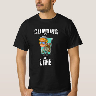 Climbing Rock Mountains Climb Climber Gift Idea T-Shirt