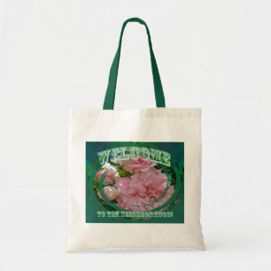 Climbing Rose Welcome to Neighbourhood Tote Bag