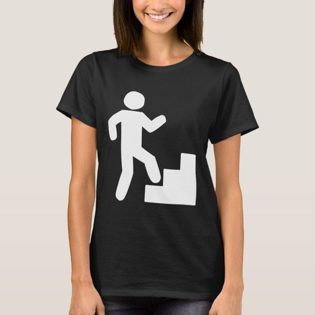 Climbing Stairs Tribute Workout  T-Shirt (Front)