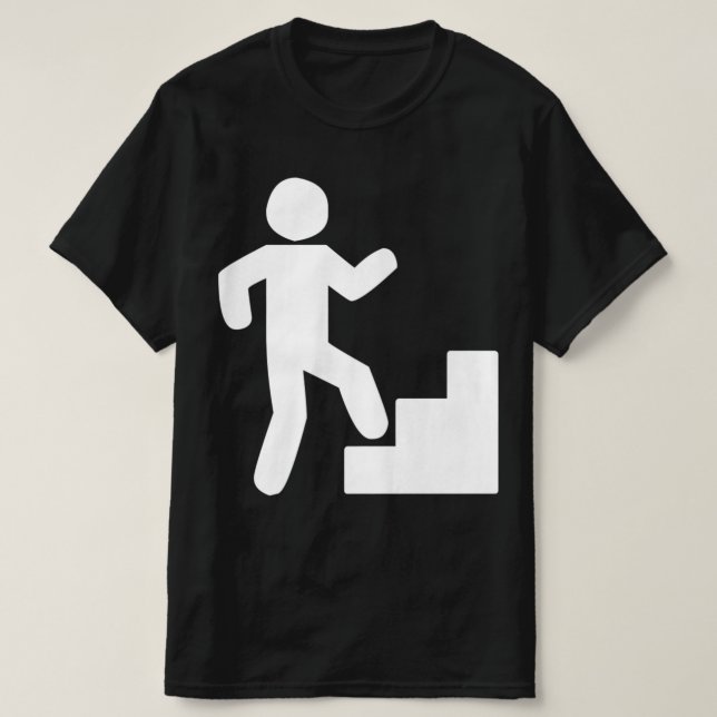 Climbing Stairs Tribute Workout   T-Shirt (Design Front)