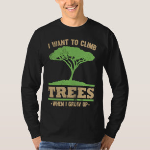 Climbing Tree Surgeons Aspirations Graphic T-Shirt