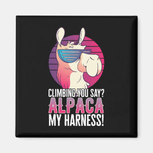 Climbing You Say Alpaca My Harness Animal Llama Magnet