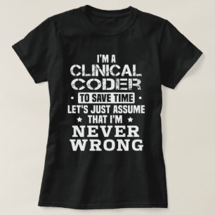 Clinical Coder T-Shirt
