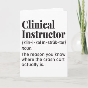 Clinical Instructor Nurse Teacher Funny Definition Card