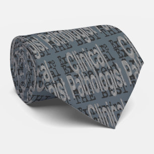 Clinical Pathologist Extraordinaire Tie