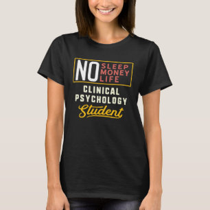 Clinical Psychology Major Studen Graduation T-Shirt