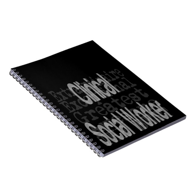 Clinical Social Worker Extraordinaire Notebook (Right Side)