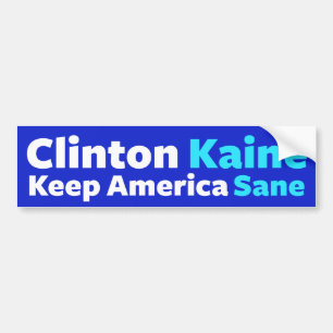 Clinton/Kaine: Keep America Sane Bumper Sticker
