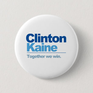 Clinton Kaine - Together we win 6 Cm Round Badge