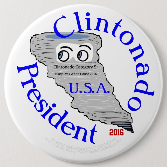 Clintonado Category 5 Elect Hillary Clinton 2016 6 Cm Round Badge (Front)
