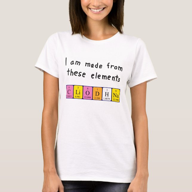 Cliodhna periodic table name shirt (Front)