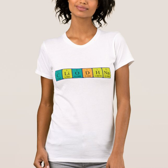 Cliodhna periodic table name shirt (Front)