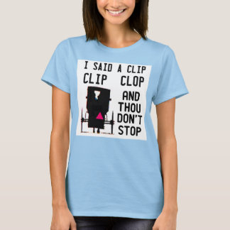 CLIP CLOP HIP HOP T-Shirt